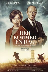 The Day Will Come (Der kommer en dag)