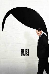 Look Who’s Back (Er ist wieder da)