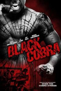 Black Cobra (When the Cobra Strikes)