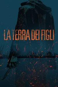 The Land of the Sons (La terra dei figli)