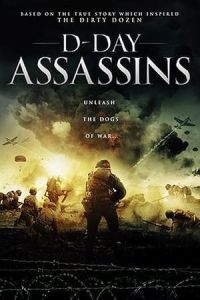 D-Day Assassins (The Filthy Thirteen)