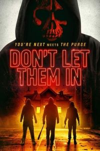Don’t Let Them In