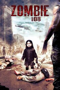 Zombie 108 (Z-108 qi cheng)