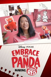 Embrace the Panda: Making Turning Red (The Making of ‘Turning Red’)