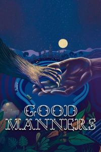 Good Manners (As Boas Maneiras)