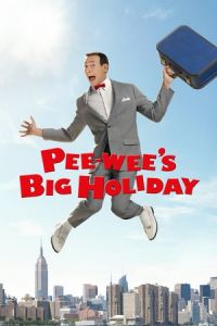 Pee-wee’s Big Holiday 
