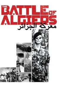 The Battle of Algiers (La battaglia di Algeri)