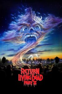 Return of the Living Dead II (Return of the Living Dead: Part II)