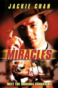 Miracles – Mr. Canton and Lady Rose (Qi ji)