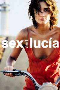 Sex and Lucia (Lucia y el sexo)