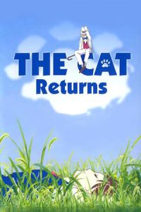 The Cat Returns (Neko no ongaeshi)