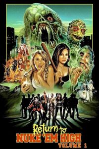Return to Nuke ‘Em High Volume 1 