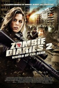 Zombie Diaries 2 (World of the Dead: The Zombie Diaries)