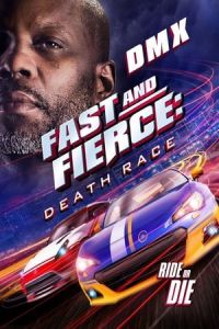 Fast and Fierce: Death Race (In the Drift)