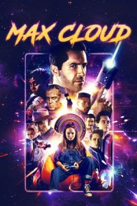 The Intergalactic Adventures of Max Cloud (Max Cloud)