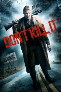 Don’t Kill It 