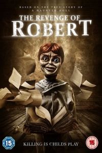 The Revenge of Robert the Doll (The Legend of Robert the Doll)