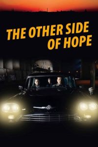 The Other Side of Hope (Toivon tuolla puolen)