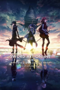 Sword Art Online: Progressive – Aria of a Starless Night (GekijAban Sword Art Online Progressive Hoshi naki yoru no Aria)