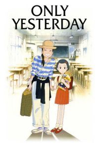 Only Yesterday (Omohide poro poro)