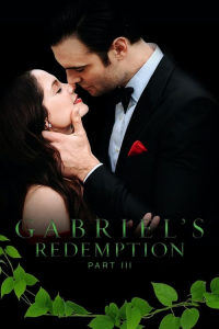 Gabriel’s Redemption: Part Three