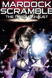 Mardock Scramble: The Third Exhaust (Marudukku sukuranburu: Haiki)