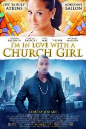 I’m in Love with a Church Girl 