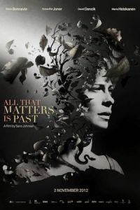 All That Matters Is Past (Uskyld)