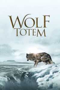 Wolf Totem (Le dernier loup)