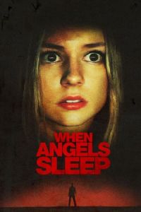 When the Angels Sleep (Cuando los angeles duermen)