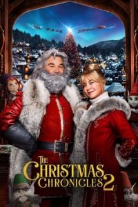 The Christmas Chronicles 2 (The Christmas Chronicles: Part Two)