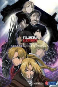 Fullmetal Alchemist the Movie: Conqueror of Shamballa (Gekijo-ban hagane no renkinjutsushi: Shanbara wo yuku mono)