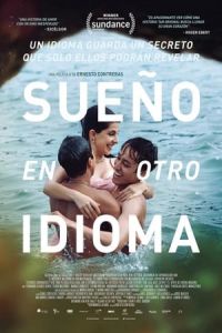 I Dream in Another Language (Sueno en otro idioma)
