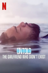 Untold: The Girlfriend Who Didn’t Exist Part 2