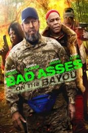 Bad Ass 3: Bad Asses on the Bayou (Bad Asses on the Bayou)