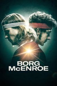 Borg vs McEnroe (Borg McEnroe)