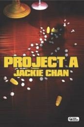 Project A (‘A’ gai wak)