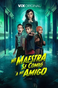 Mi Maestra se comio a mi amigo