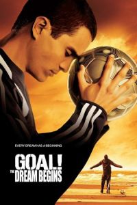 Goal! The Dream Begins (Goal!)