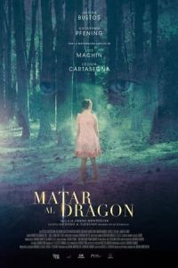 To Kill the Dragon (Matar al dragon)