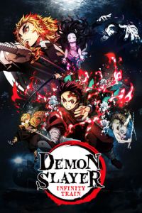 Demon Slayer the Movie: Mugen Train (Kimetsu no Yaiba: Mugen Ressha-Hen)