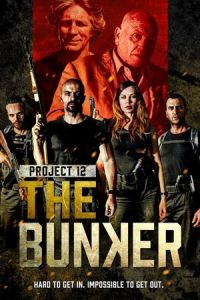 Bunker: Project 12 (Project 12: The Bunker)