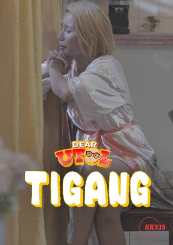 Poster Dear Utol : Tigang