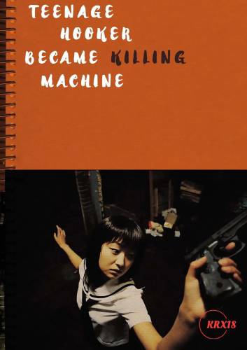 Poster Teenage Hooker Became Killing Machine