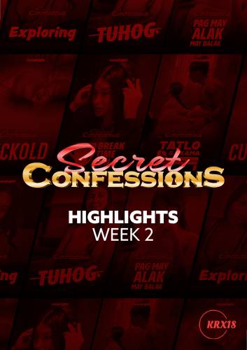 Poster Secret Confessions : Week 2 Highlights Episodes 14