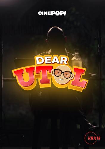 Poster Dear Utol: Week 1 Highlights Episode 7