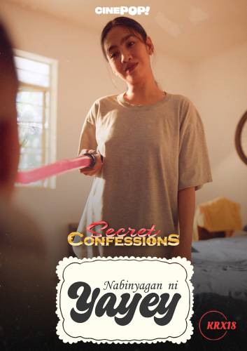 Poster Secret Confessions : Nabinyagan Ni Yayey Episode 38