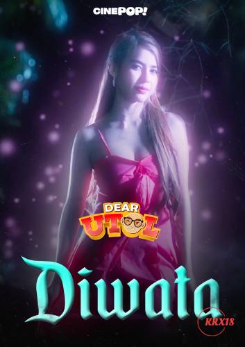 Poster Dear Utol: Diwata Episode 28
