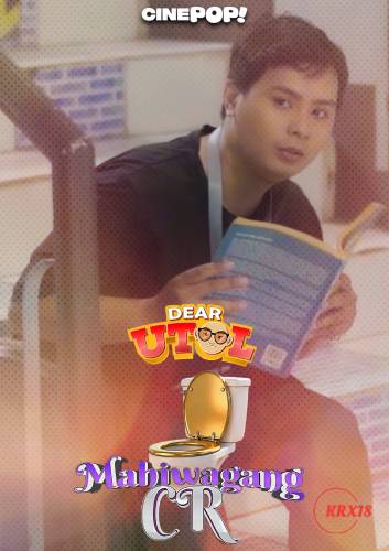 Poster Dear Utol : Ang Mahiwagang CR