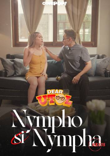 Poster Dear Utol : Nympho si Nympha Episode 16